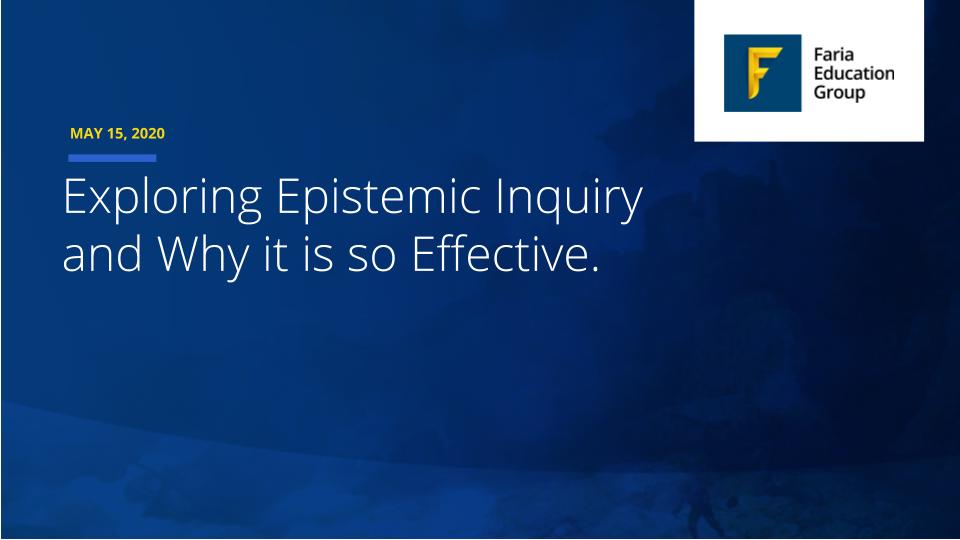 Resource Library 80 Exploring Epistemic Inquiry and Why it is so Effective