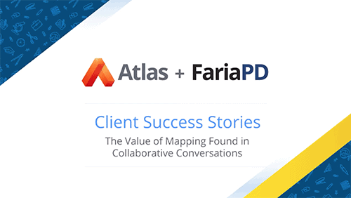 Resource Library 102 Client Success Story: The Value of Mapping Found in Collaborative Conversations