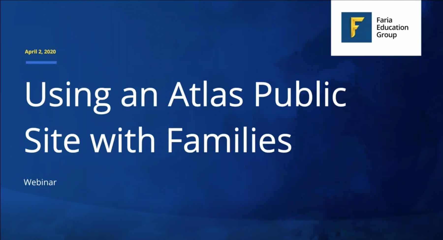 Resource Library 83 Using an Atlas Public Site with Families