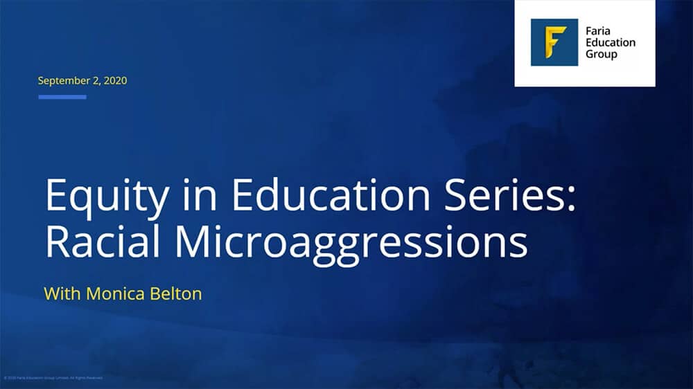 Resource Library 60 Equity in Education Series: Addressing Microaggressions in School