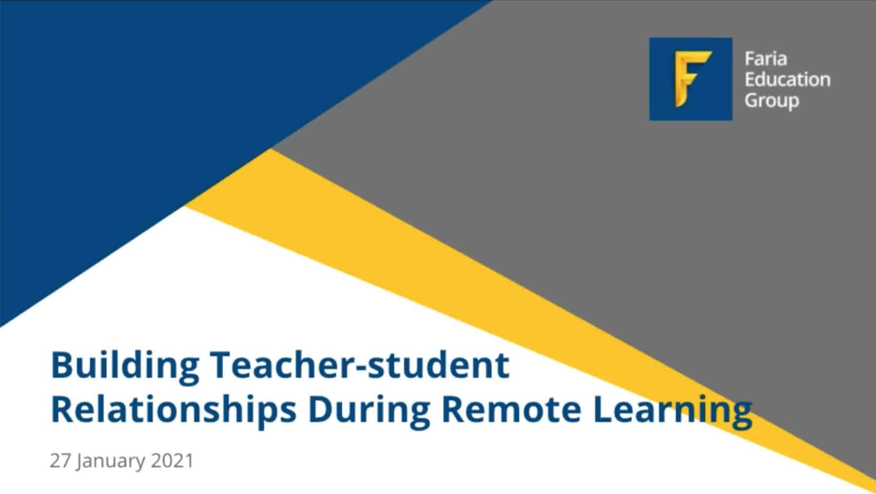 Resource Library 31 Building Teacher-student Relationships During Remote Learning