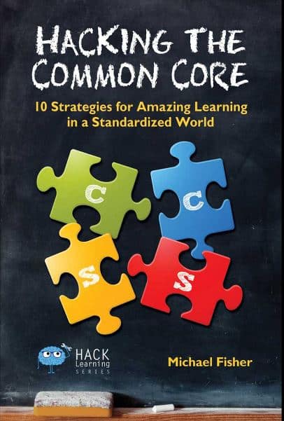 Hacking the Common Core with Mike Fisher