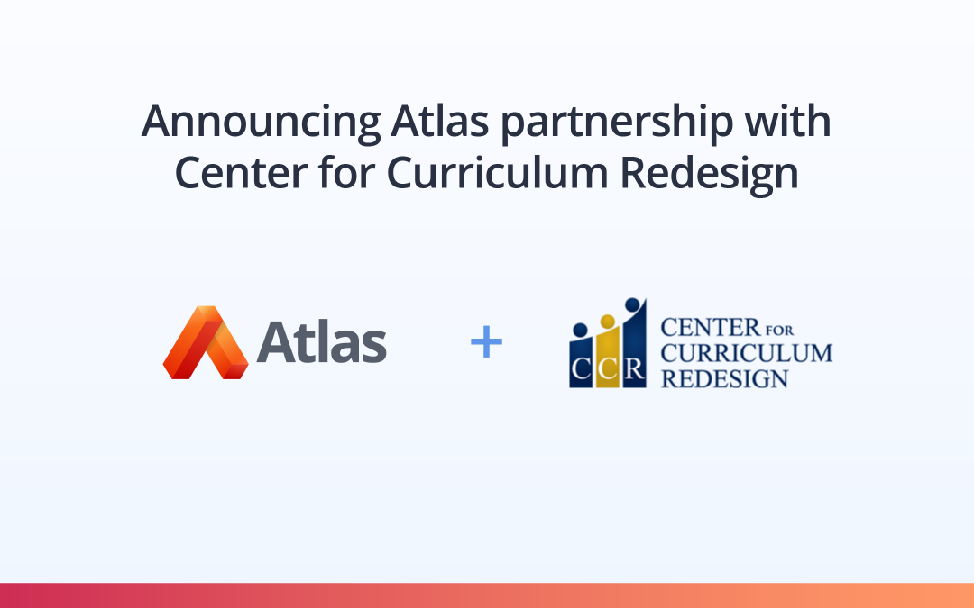 Announcing a Partnership with the Center for Curriculum Redesign
