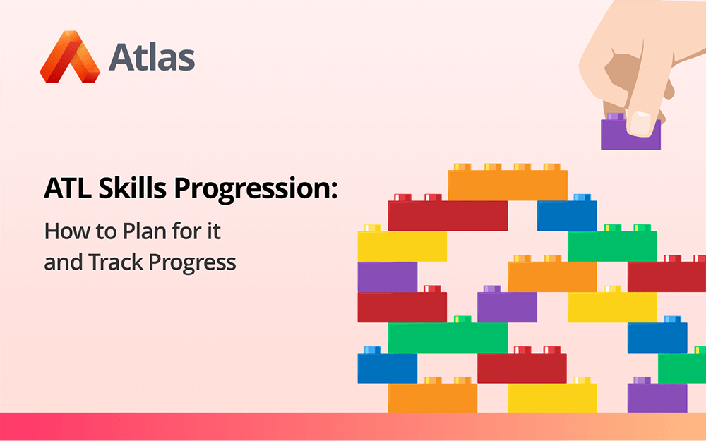 ATL Skills Progression: How to Plan and Track Progress