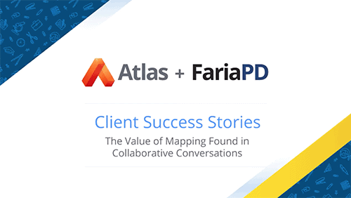 Client Success Story: The Value of Mapping Found in Collaborative Conversations