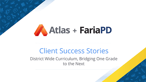 Client Success Story: District Wide Curriculum