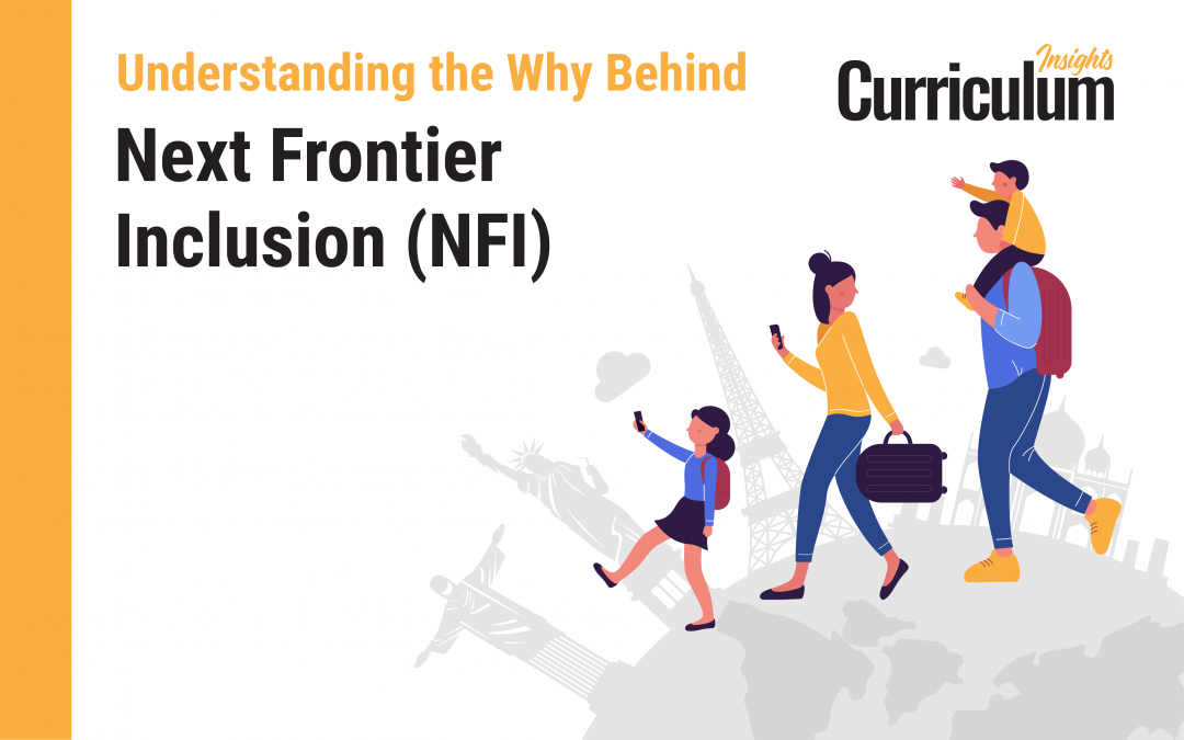 Understanding the Why Behind Next Frontier Inclusion (NFI)