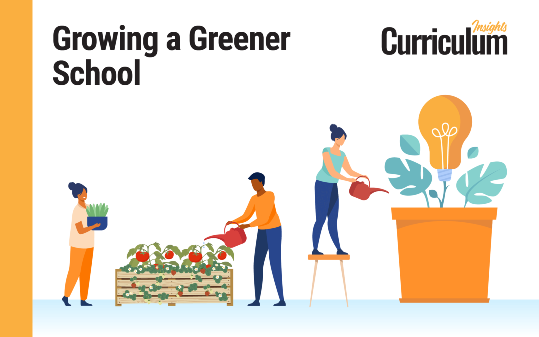Growing a Greener School