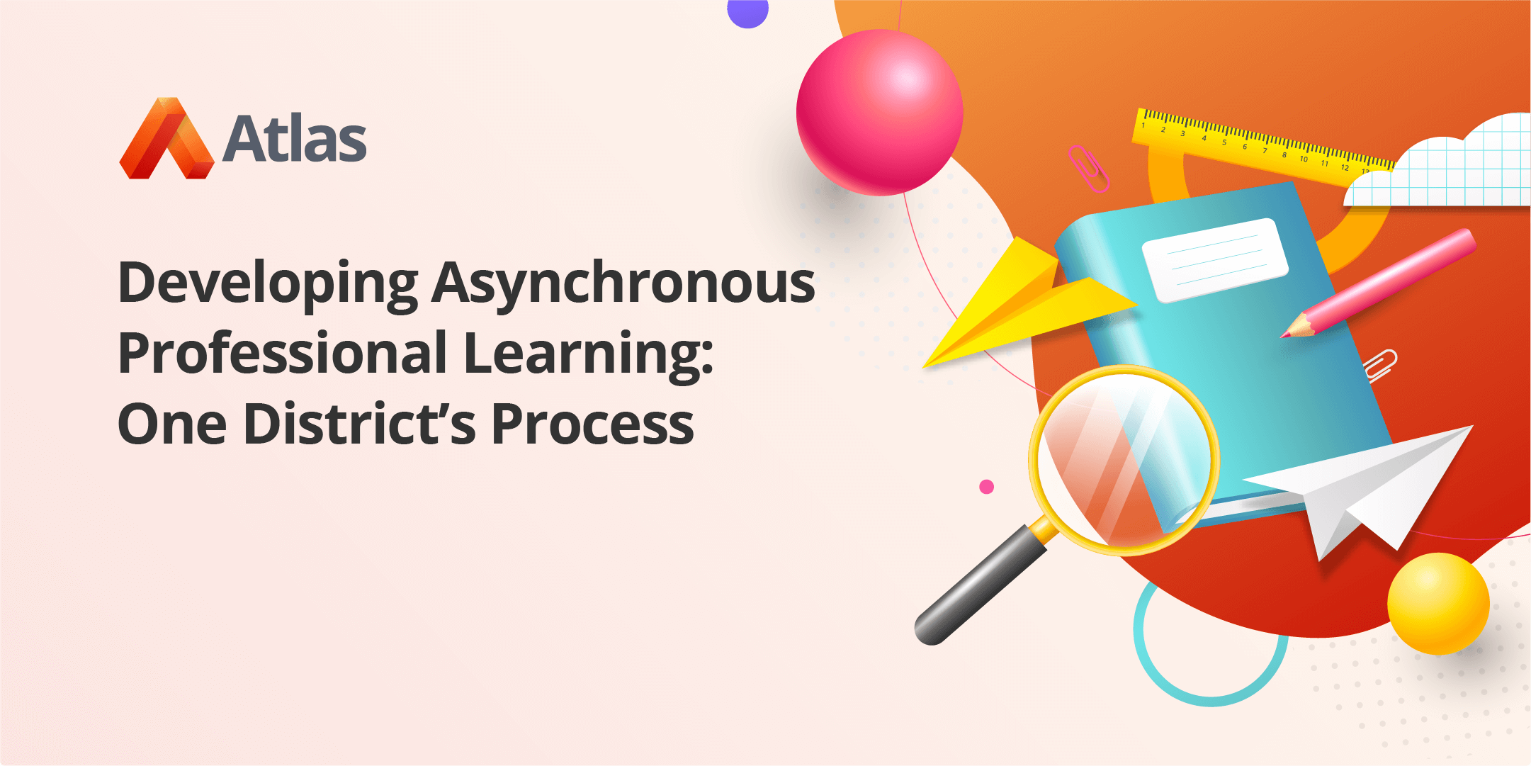 Developing Asynchronous Professional Learning: One District’s Process