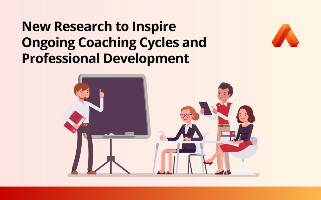 New Research to Inspire Ongoing Coaching Cycles and Professional Development